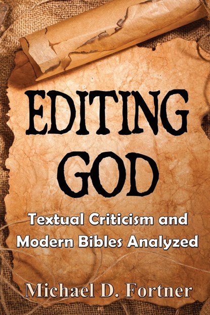 Editing God, Michael D Fortner - Paperback - 9781645166436