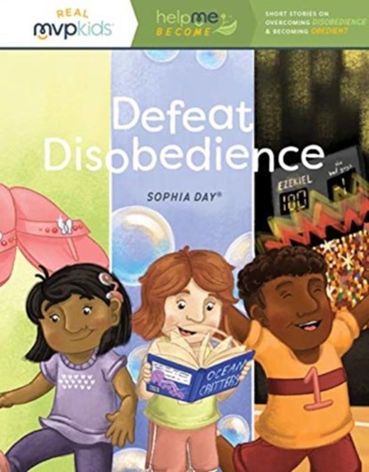DEFEAT DISOBEDIENCE, SOPHIA DAY - Paperback - 9781645169772
