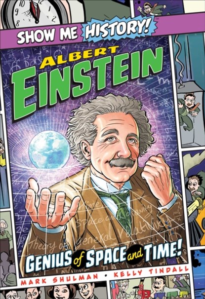 Albert Einstein: Genius of Space and Time!, Mark Shulman - Gebonden - 9781645174318