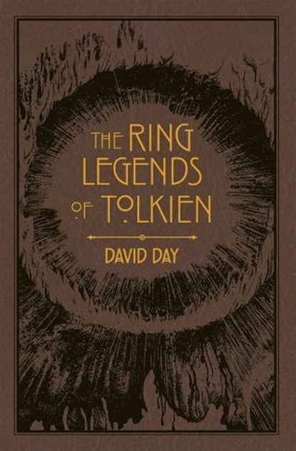 RING LEGENDS OF TOLKIEN, David Day - Paperback - 9781645174417