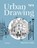 Urban Drawing, DEAN,  Phil - Paperback - 9781645174554