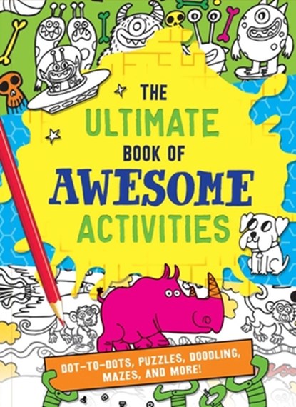 The Ultimate Book of Awesome Activities, Editors of Silver Dolphin Books - Paperback - 9781645175650