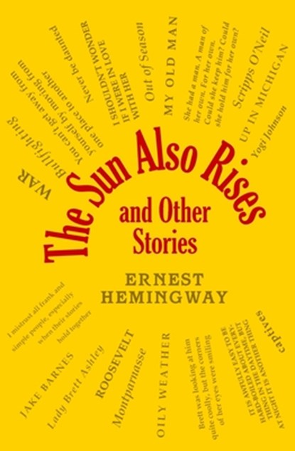 The Sun Also Rises and Other Stories, Ernest Hemingway - Paperback - 9781645177159