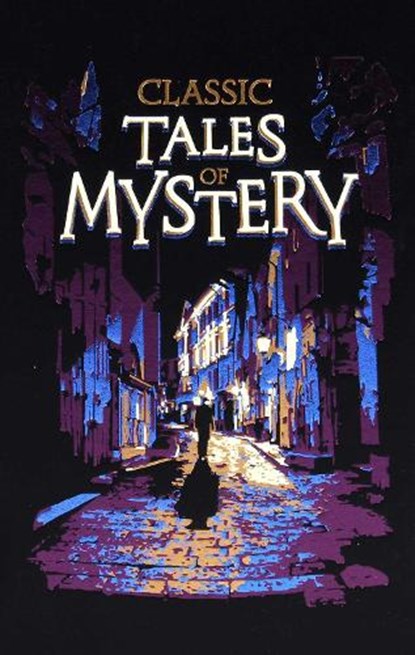 Classic Tales of Mystery, Editors of Canterbury Classics - Gebonden - 9781645178149