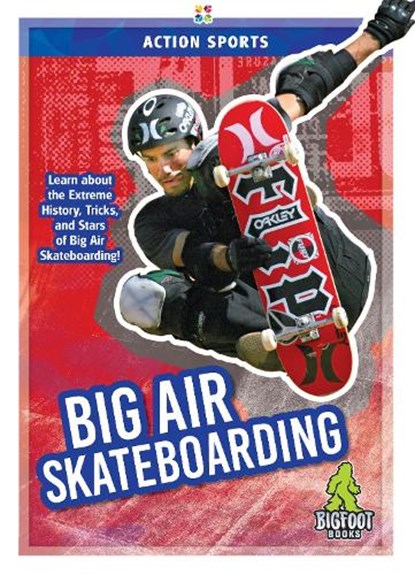 Big Air Skateboarding, K A Hale - Gebonden - 9781645190639