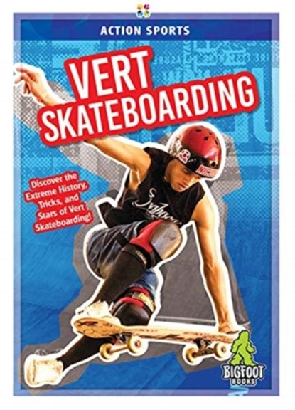 Vert Skateboarding, K A Hale - Gebonden - 9781645190684