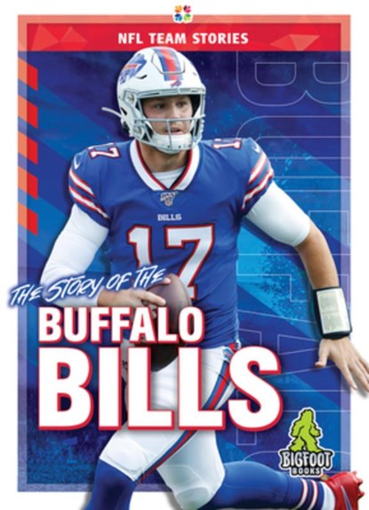 The Story of the Buffalo Bills, Mark Shulman - Gebonden - 9781645192213