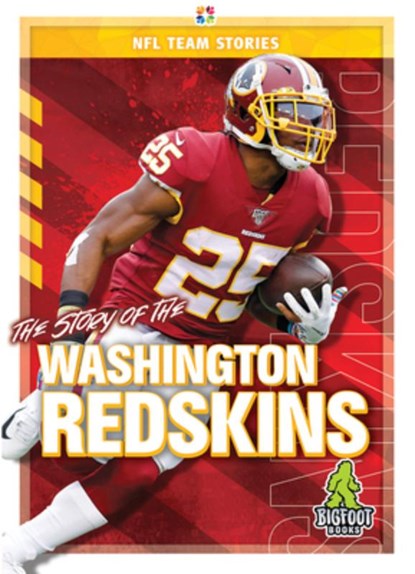 The Story of the Washington Redskin, Jim Gigliotti - Gebonden - 9781645192497