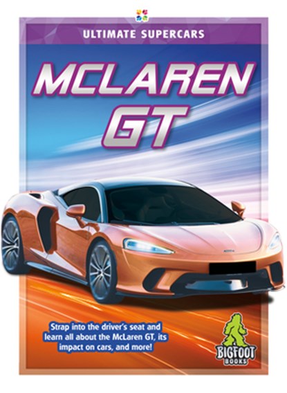 McLaren GT, Tamra B Orr - Gebonden - 9781645196129