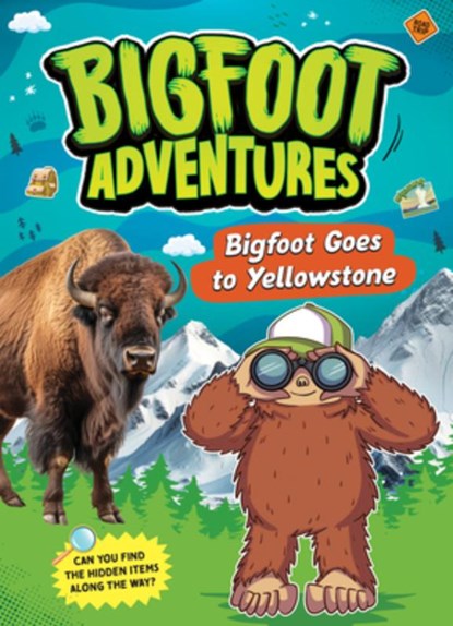 Bigfoot Goes to Yellowstone, Kelley Barth - Paperback - 9781645199830