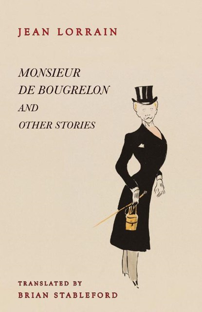 Monsieur de Bougrelon and Other Stories, Jean Lorrain - Paperback - 9781645250357