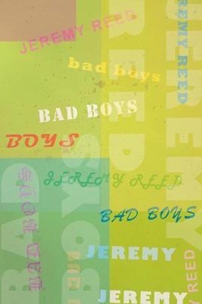 Bad Boys, REED,  Jeremy - Paperback - 9781645250739