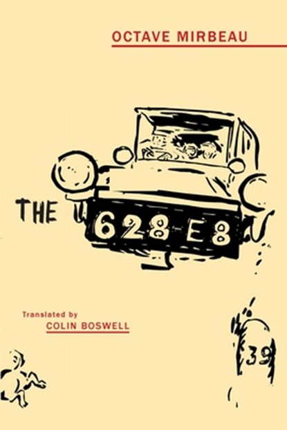 The 628-E8, Octave Mirbeau ; Colin Boswell - Paperback - 9781645251118