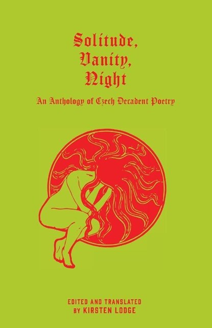 Solitude, Vanity, Night, Ji¿í Karásek ; Karel Hlavá¿ek - Paperback - 9781645251859