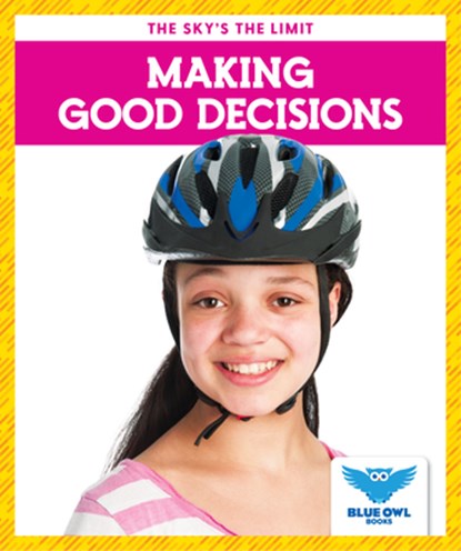 Making Good Decisions, Stephanie Finne - Paperback - 9781645278535