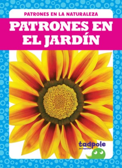 Patrones En El Jardín (Patterns in the Garden), Genevieve Nilsen - Paperback - 9781645278993