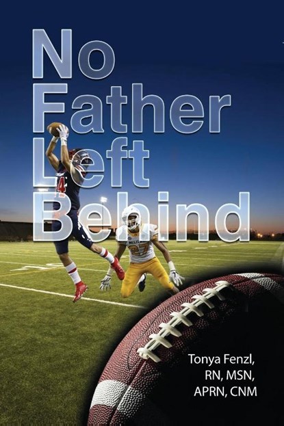 NFL Behind, Rn Msn Fenzl - Paperback - 9781645308119