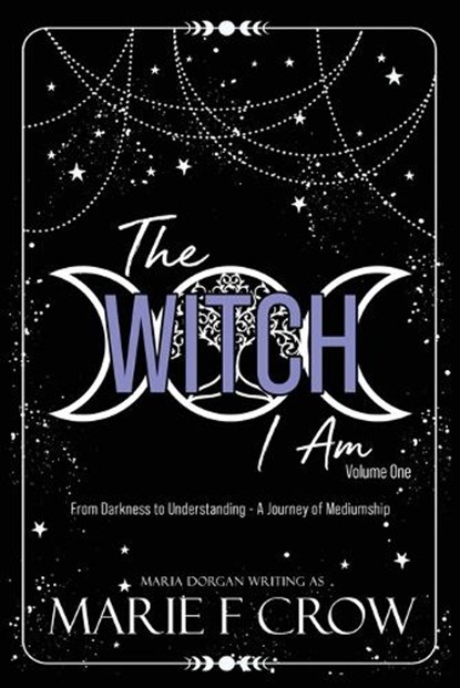 The Witch I Am, Marie F. Crow - Paperback - 9781645334620