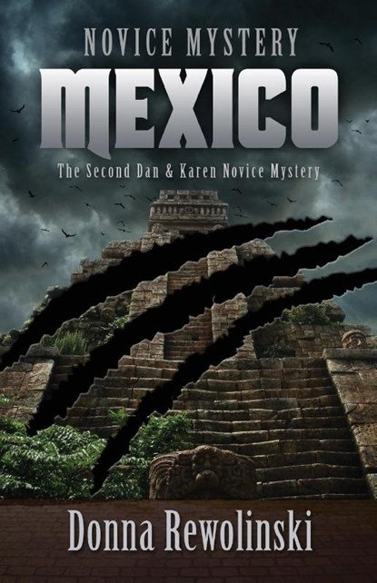 Novice Mystery - Mexico, Donna Rewolinski - Paperback - 9781645382027