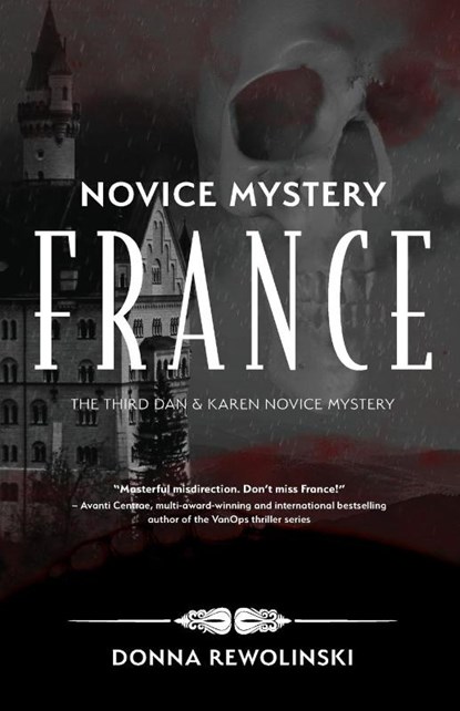 Novice Mystery - France, Donna Rewolinski - Paperback - 9781645384878