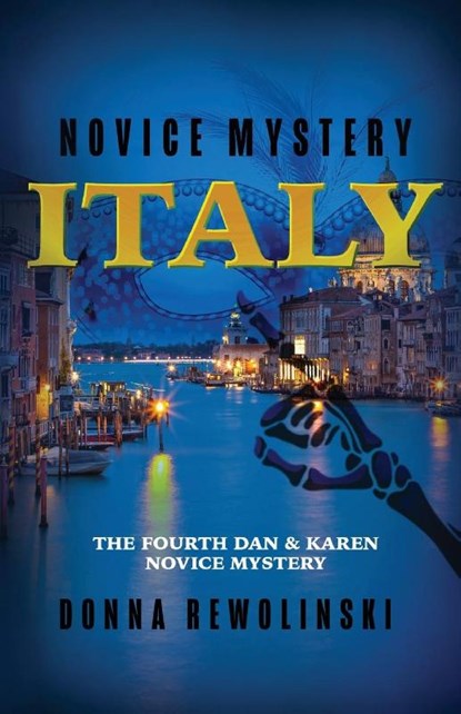Novice Mystery - Italy, Donna Rewolinski - Paperback - 9781645384915