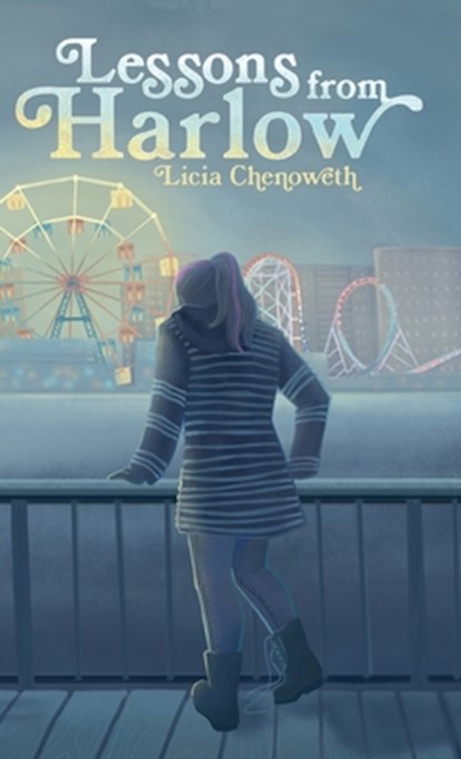 Lessons from Harlow, Licia Chenoweth - Gebonden - 9781645385837