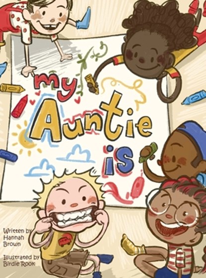 My Auntie Is, Hannah Brown - Gebonden - 9781645386025
