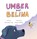 Umber and Belina, Alexandra Ng - Gebonden - 9781645386780