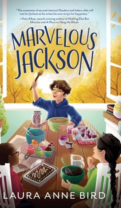 Marvelous Jackson, Laura Anne Bird - Gebonden - 9781645387664