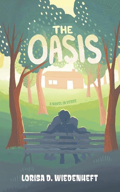 The Oasis, Lorisa D Wiedenheft - Paperback - 9781645387855