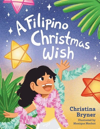 A Filipino Christmas Wish, Christina Bryner - Paperback - 9781645388234