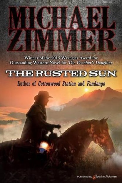 The Rusted Sun, Michael Zimmer - Paperback - 9781645401186