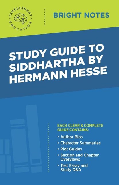 Study Guide to Siddhartha by Hermann Hesse, Intelligent Education - Paperback - 9781645422167