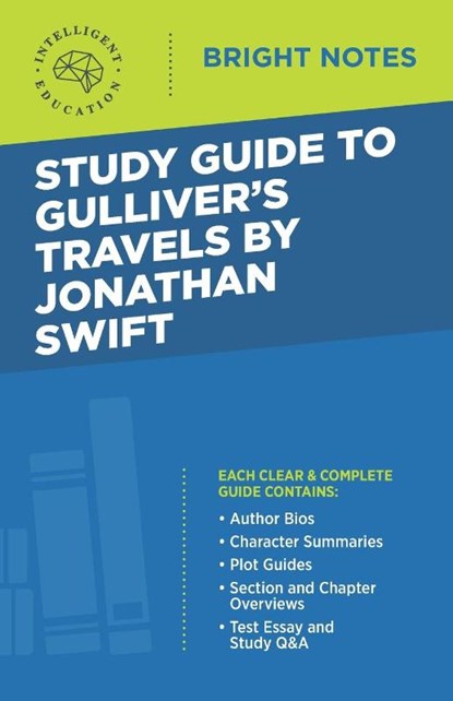 Study Guide to Gulliver's Travels by Jonathan Swift, Intelligent Education - Paperback - 9781645422884