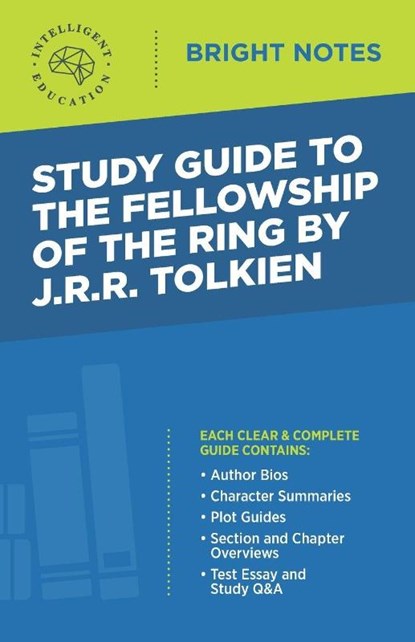 Study Guide to The Fellowship of the Ring by JRR Tolkien, Intelligent Education - Paperback - 9781645422969