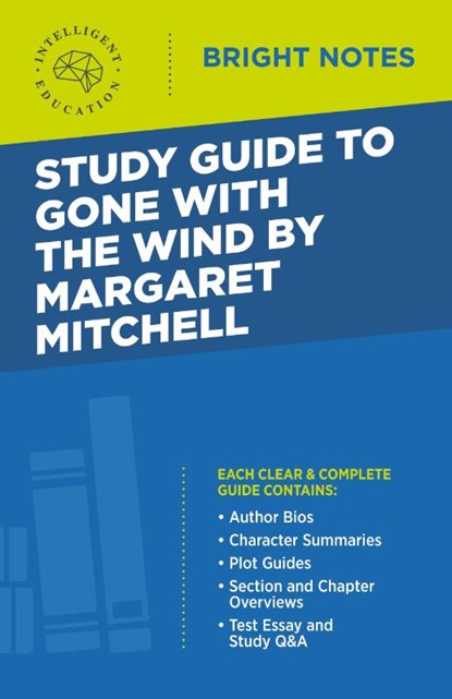 Study Guide to Gone with the Wind by Margaret Mitchell, Intelligent Education - Paperback - 9781645423263