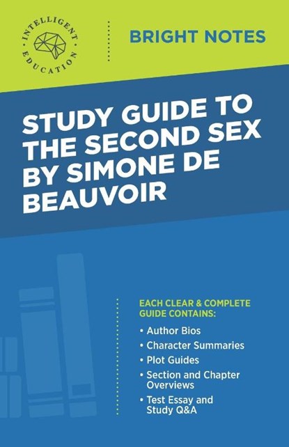 Study Guide to The Second Sex by Simone de Beauvoir, Intelligent Education - Paperback - 9781645423928