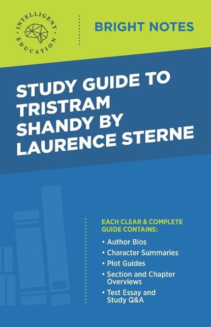 Study Guide to Tristram Shandy by Laurence Sterne, Intelligent Education - Paperback - 9781645424086