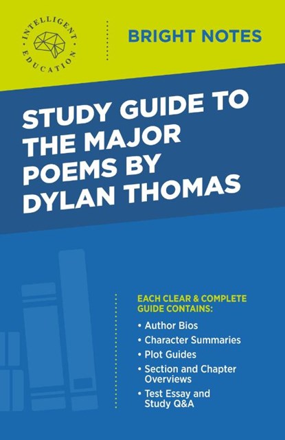Study Guide to the Major Poems by Dylan Thomas, Intelligent Education - Paperback - 9781645424581