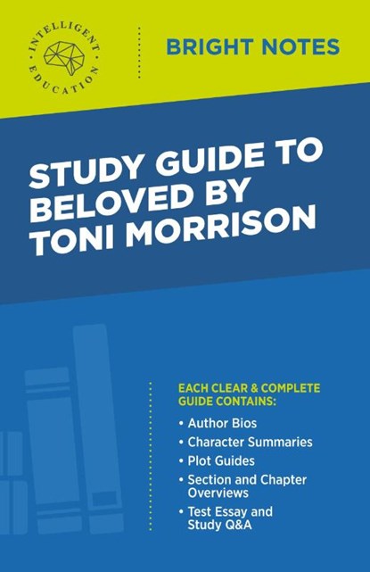 Study Guide to Beloved by Toni Morrison, Intelligent Education - Paperback - 9781645425106