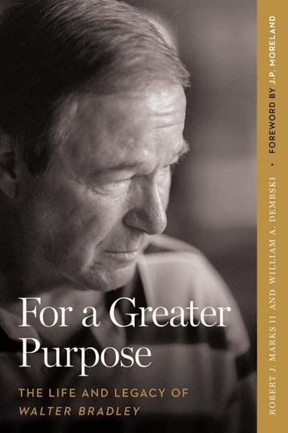 For a Greater Purpose, Robert J Marks ; William A Dembski - Paperback - 9781645427131