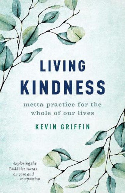 Living Kindness, Kevin Griffin - Paperback - 9781645471257