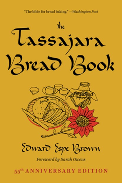 The Tassajara Bread Book, Edward Espe Brown ; Sarah Owens - Paperback - 9781645471493