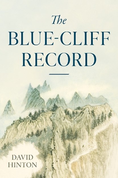 The Blue-Cliff Record, David Hinton - Paperback - 9781645472704