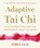 Adaptive Tai Chi, Zibin Guo - Paperback - 9781645472735