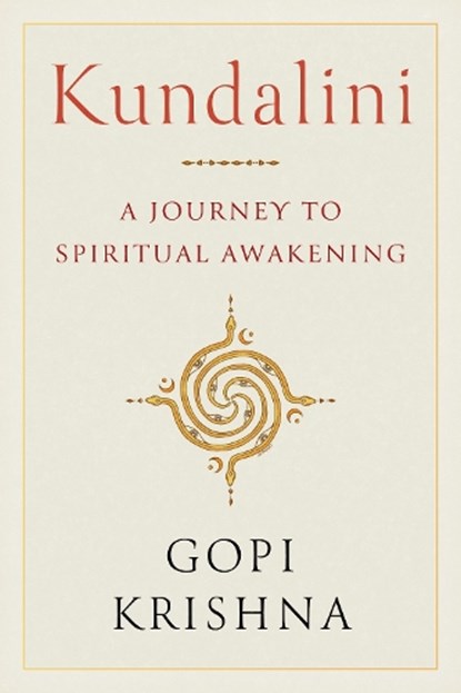 Kundalini, Gopi Krishna - Paperback - 9781645473442