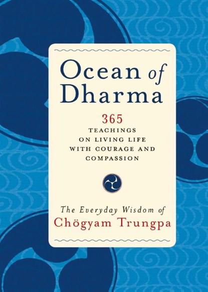 Ocean of Dharma, Chogyam Trungpa - Paperback - 9781645473763