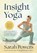 Insight Yoga, Sarah Powers - Paperback - 9781645474739