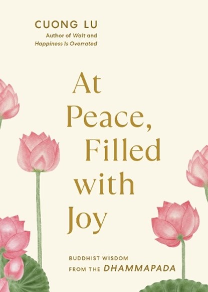 At Peace, Filled with Joy, Cuong Lu - Paperback - 9781645474968