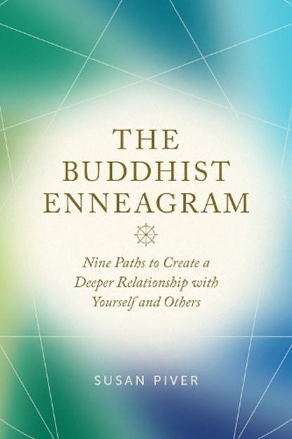 The Buddhist Enneagram, Susan Piver - Paperback - 9781645475149